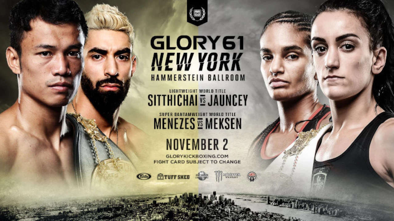 GLORY 61 NEW YORK, GLORY 61 SUPERFIGHT SERIES AND GLORY 61 PRELIMS